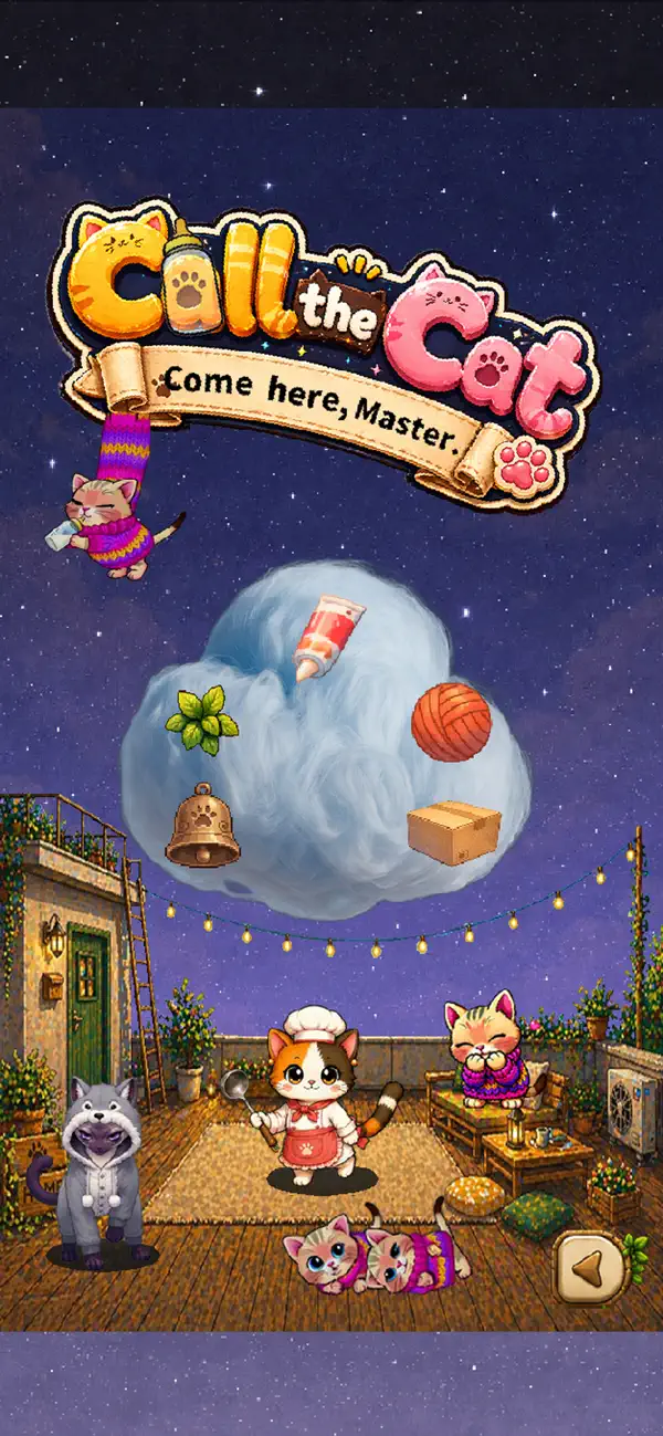 Call the Cat:Come Here, Master